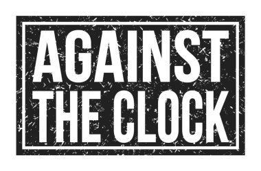 SAAT 'a karşı, siyah dikdörtgen mühür işareti üzerine yazılmış kelimeler