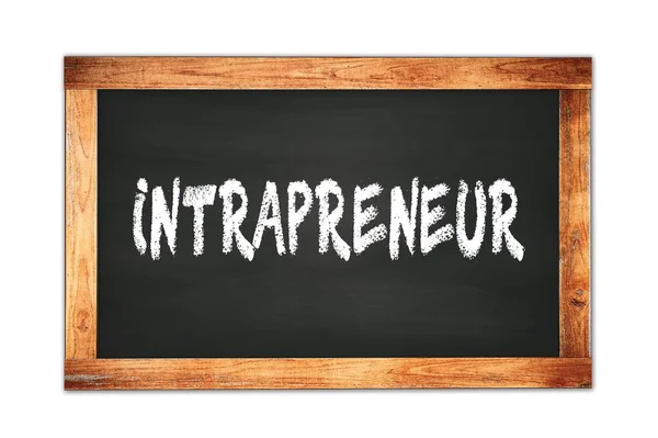 Intrapreneur Κείμενο Γραμμένο Μαύρο Ξύλινο Πλαίσιο Σχολείο Μαυροπίνακα — Φωτογραφία Αρχείου