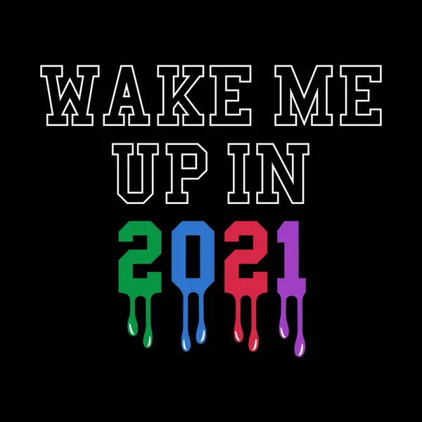 Wake 2021 Frohes Neues Jahr Shirt 2021 Shirt Wake Shirt — Stockvektor