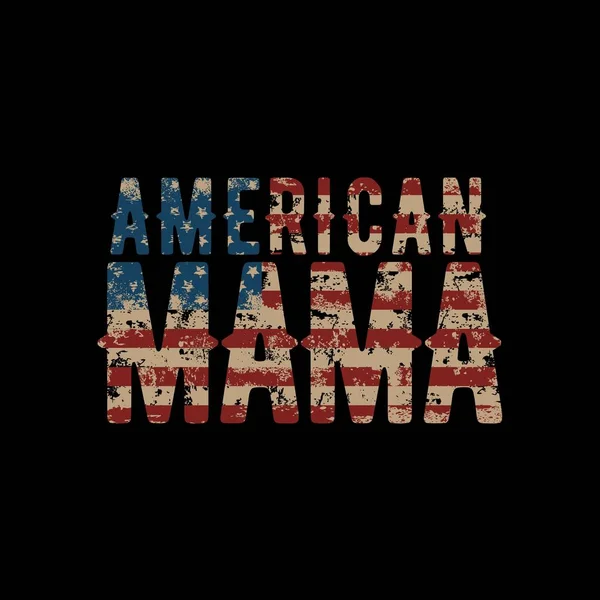 Αμερικανική Εικονογράφηση Μάμα Βέκτορ Σημαία Ηπα Κείμενο Αμερικανική Μαμά Καλό — Διανυσματικό Αρχείο