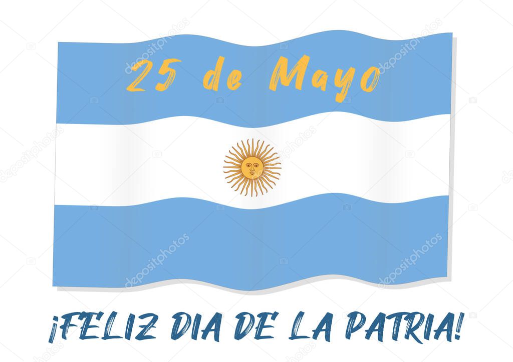 Feliz Dia de la Patria - Happy Fatherland Day in Spanish. Vector illustration of 25 May - May Day Revolution in Argentina.