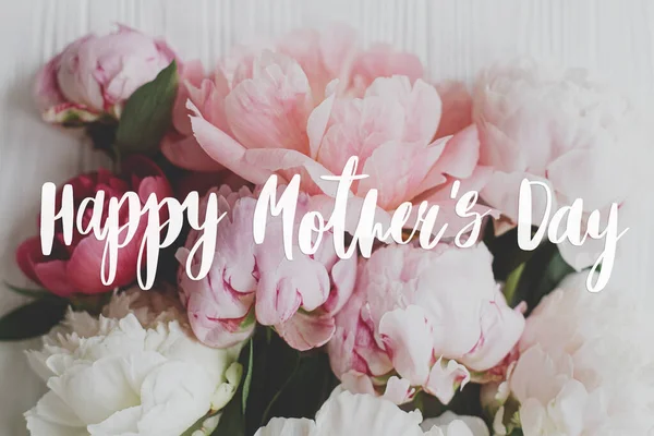 Feliz Día Madre Feliz Día Madre Texto Tierno Ramo Peonía —  Fotos de Stock