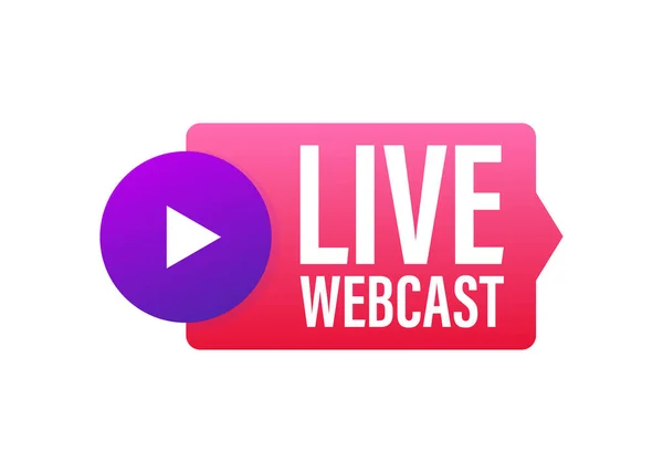 Live Webcast Button, icoon, embleem, label. Voorraadillustratie van vectoren. — Stockvector