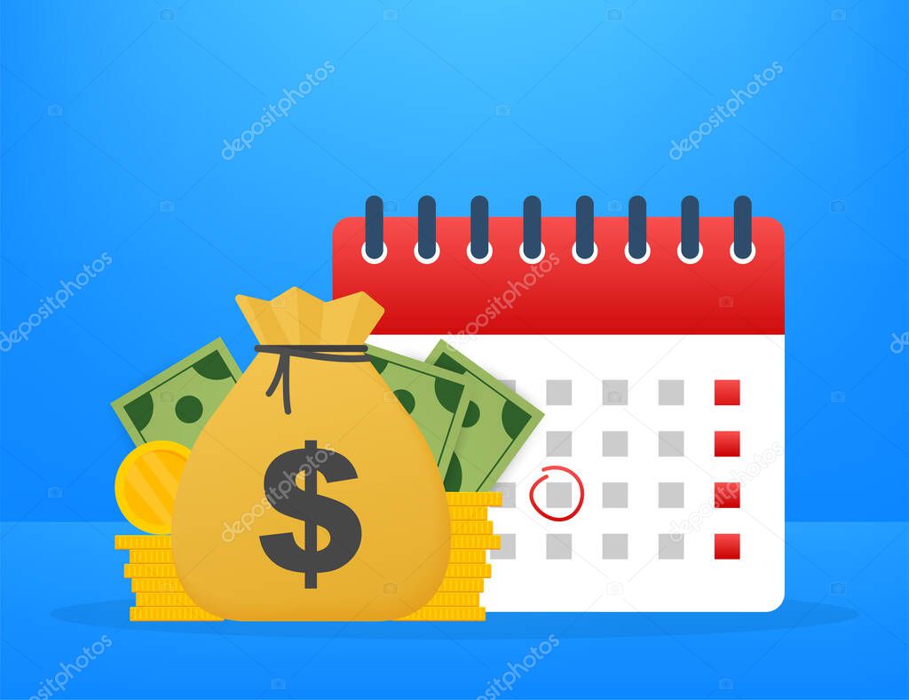 Tax day. Concept of Payment date or Payday loan like a calendar with money. Vector illustration