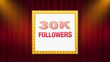 30 bin takipçi, teşekkürler, sosyal siteler paylaşımı. Takipçiler tebrik kartı için teşekkürler. Hareket grafikleri.