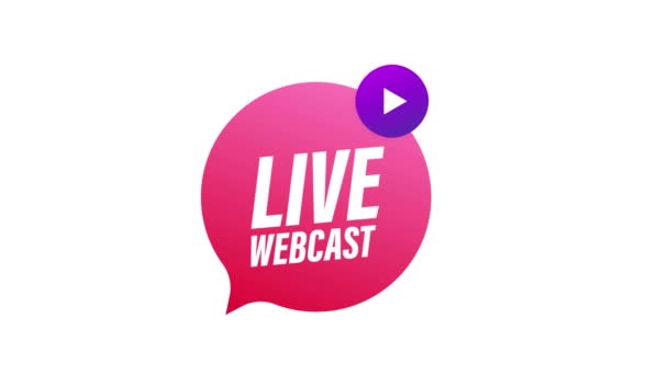 Live Webcast Knapp, ikon, emblem etikett. Rörlig grafik. — Stockvideo