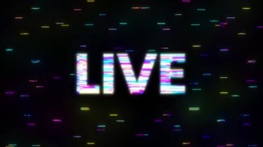 Arıza efektinden bir metin ortaya çıktı: LIVE. Hareket grafikleri.