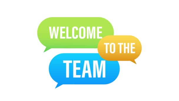 Welcome to the team written on speech bubble. Advertising sign. Motion graphics. — Stock Video