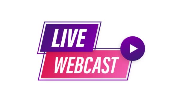 Live Webcast Button, icon, emblem label. Motion graphics. — Stock Video