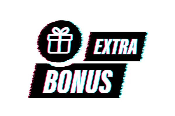 Bônus extra para design de promoção. Ícone de falha. Modelo de promoção de banner de desconto. Modelo web para design promocional de marketing. Ilustração do estoque vetorial. —  Vetores de Stock