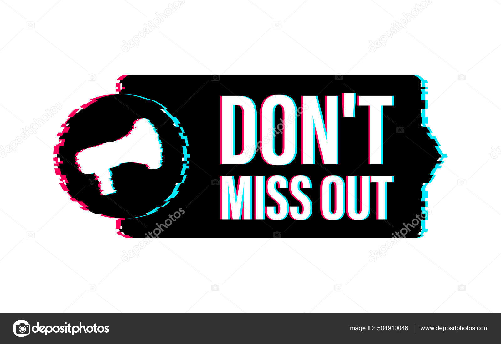 Don T Miss Out Vector Art Stock Images Depositphotos