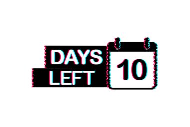 10 gün kaldı. Arıza simgesi. Zaman simgesi. Sayım zamanı indirimi. Vektör stok illüstrasyonu.