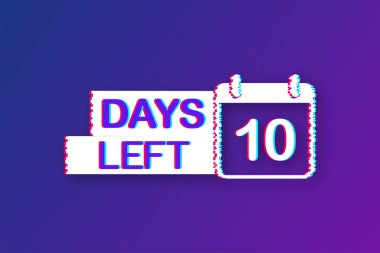 10 gün kaldı. Arıza simgesi. Zaman simgesi. Sayım zamanı indirimi. Vektör stok illüstrasyonu.