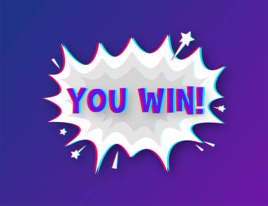 Yazılı komik konuşma baloncukları. Sen kazandın. Arıza simgesi. Sembol, etiket, özel teklif etiketi, reklam rozeti. Vektör stok illüstrasyonu.