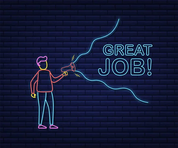 Man Holding Megaphone with Great job. Megaphone banner. Web design. Neon style. Vector stock illustration. — Stock Vector