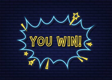 Yazılı komik konuşma baloncukları. Sen kazandın. Neon simgesi. Sembol, etiket, özel teklif etiketi, reklam rozeti. Vektör stok illüstrasyonu.