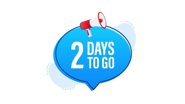 Male hand holding megaphone with 2 days to go speech bubble. Motion graphics — Stock Video