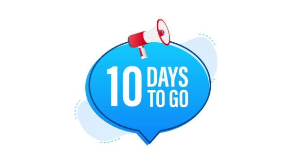 Male hand holding megaphone with 10 days to go speech bubble. Motion graphics. — Stock Video