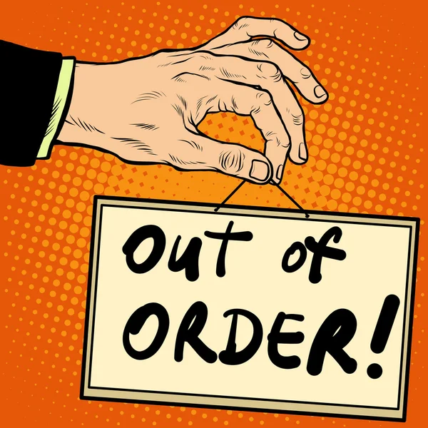 Hand holding a sign out of order — Stock Vector