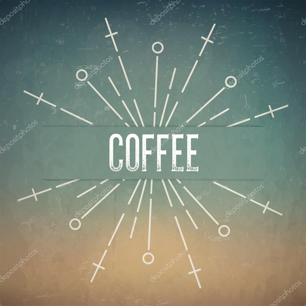 Abstract Creative concept vector design layout with text - Coffee. For web and mobile icon isolated on background, art template, retro elements, logos, identity, labels, badge, ink, tag, old card