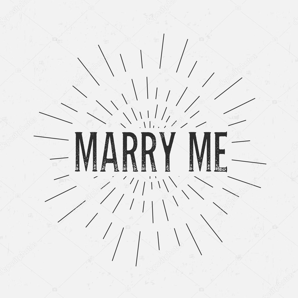 Abstract Creative concept vector design layout with text - marry me. For web and mobile icon isolated on background, art template, retro elements, logo, identity, labels, badge, ink, tag, card. 