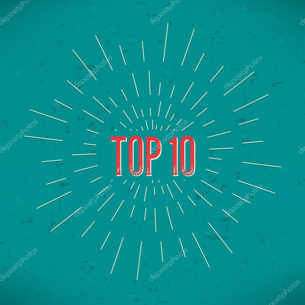 Abstract Creative concept vector design layout with text - top 10. For web and mobile icon isolated on background, art template, retro elements, logo, identity, labels, badge, ink, tag, card