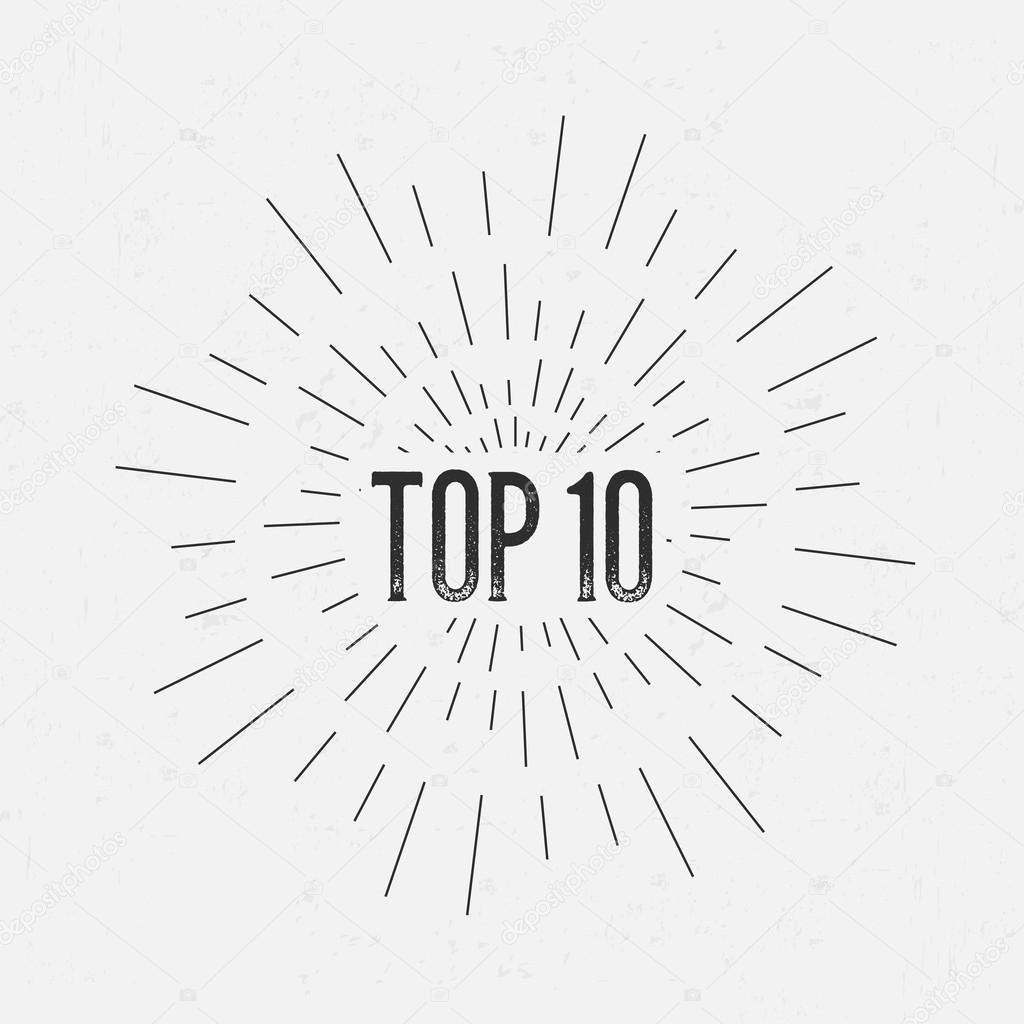 Abstract Creative concept vector design layout with text - top 10. For web and mobile icon isolated on background, art template, retro elements, logo, identity, labels, badge, ink, tag, card
