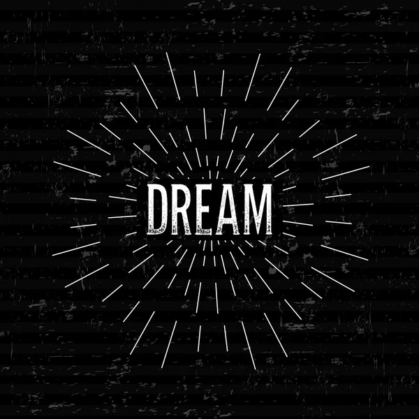 Abstract Creative concept vector design layout with text - dream. For web and mobile icon isolated on background, art template, retro elements, logos, identity, labels, badge, ink, tag, old card. Stock Vector