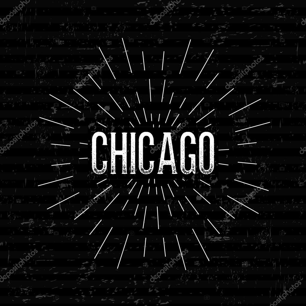 Abstract Creative concept vector design layout with text - Chicago. For web and mobile icon isolated on background, art template, retro elements, logos, identity, labels, badge, ink, tag, old card