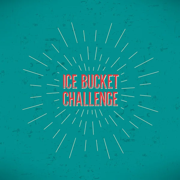 Abstract Creative concept vector design layout with text - ice bucket challenge. For web and mobile icon isolated on background, art template, retro elements, logos, badge, ink, labels, tag, old card. — 图库矢量图片