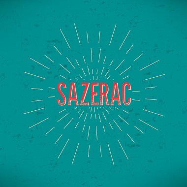 Abstract Creative concept vector design layout with text - sazerac. For web and mobile icon isolated on background, art template, retro elements, logos, identity, labels, badge, ink, tag, old card.