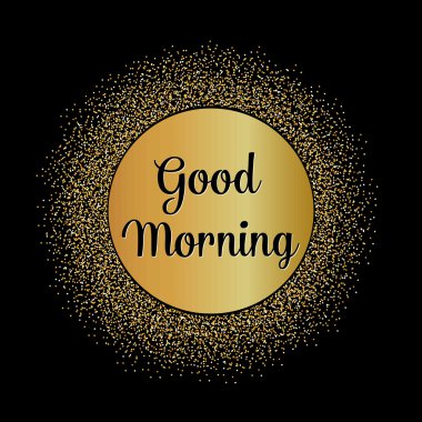 Metinli soyut yaratıcı konsept vektör tasarımı - Günaydın. Arkaplanda izole edilmiş web ve mobil simge için, sanat şablonu, retro ögeler, logolar, kimlik, etiketler, rozetler, mürekkep, etiket, kart.