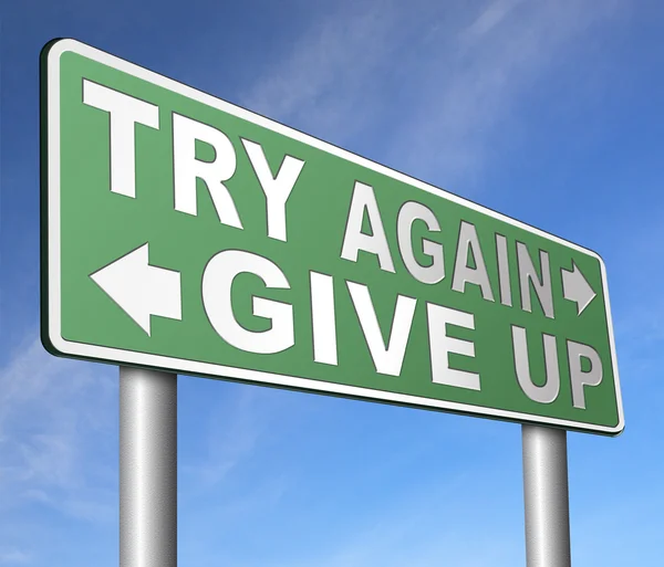 Never give up try again keep going — Stock Photo, Image