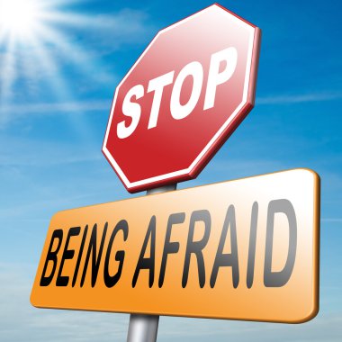 stop being afraid no fear clipart