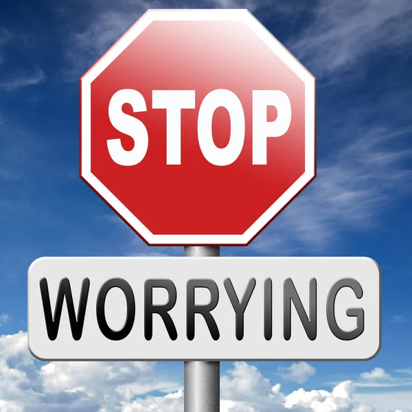 Stop worrying — Stock Photo, Image