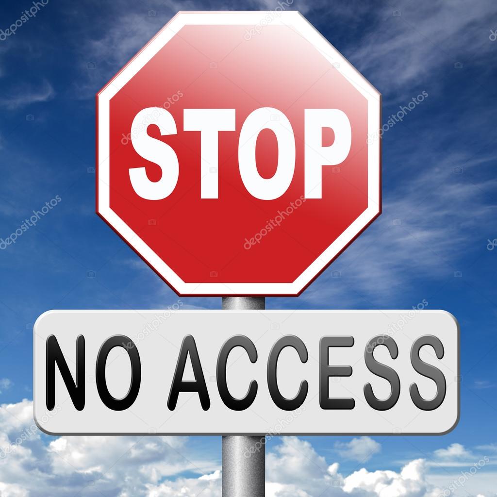 stop no access