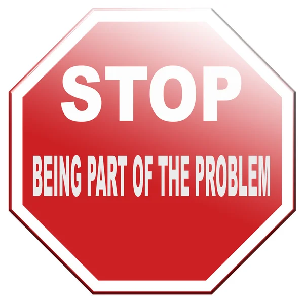 Stop being part of the problem — Stock Photo, Image