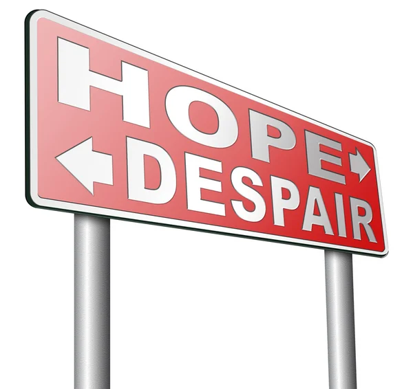 Hope or despair — Stock Photo, Image