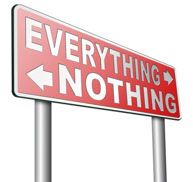 Her şey ya da hiçbir şey