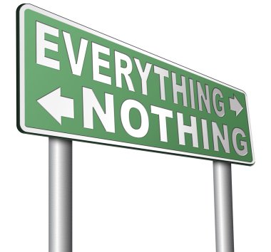 Her şey ya da hiçbir şey