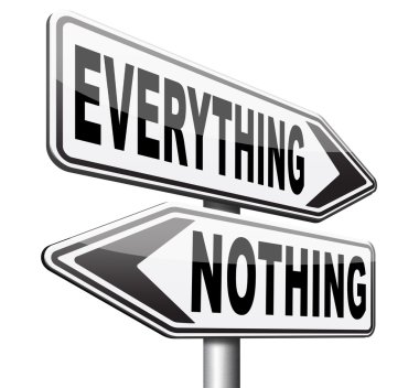 Her şey ya da hiçbir şey