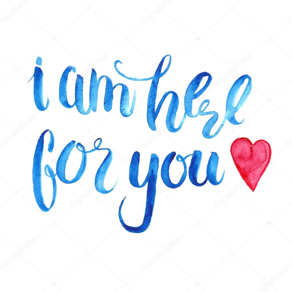 I am here for you. Motivation lettering — Stock Vector © photovolga