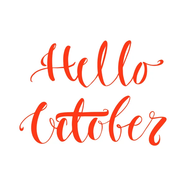 Hallo oktober. Belettering, zin — Stockvector