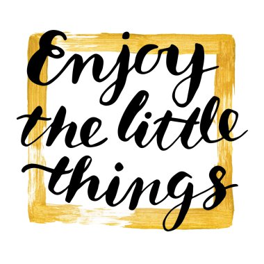 El yazısı küçük şeylerin tadını