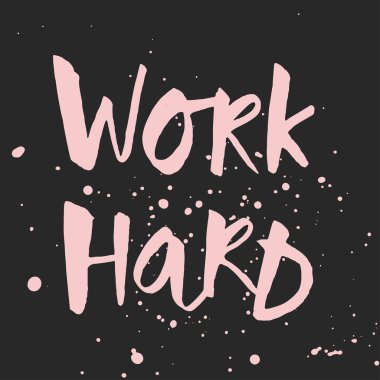 work hard motivation poster