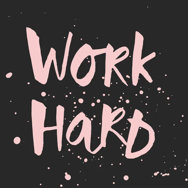 Work hard motivation poster — Stock Vector