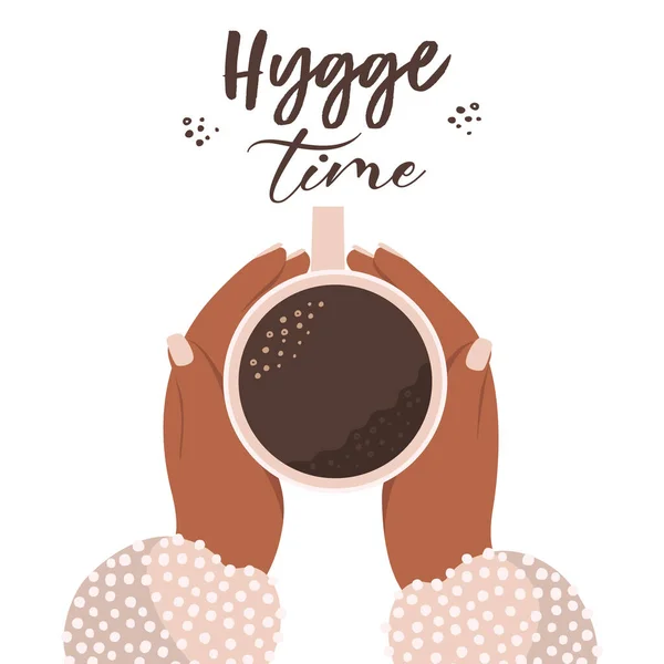 Kobiece Dłonie Trzymające Filiżankę Kawy Słodka Kartka Życzeniami Czasem Hygge — Wektor stockowy