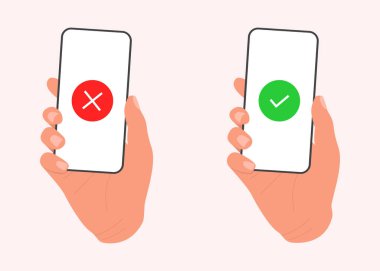 Akıllı telefonu tutan bir elin düz vektör çizimi. Akıllı telefon ekranında işaretleme işareti ve çapraz görüntüsü.