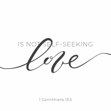 Vektör İncil Korintliler 13: 5 'lik zarif el yazısı stil. Mükemmel ilham verici Hristiyan iç mimari ya da t-shirt baskısı.