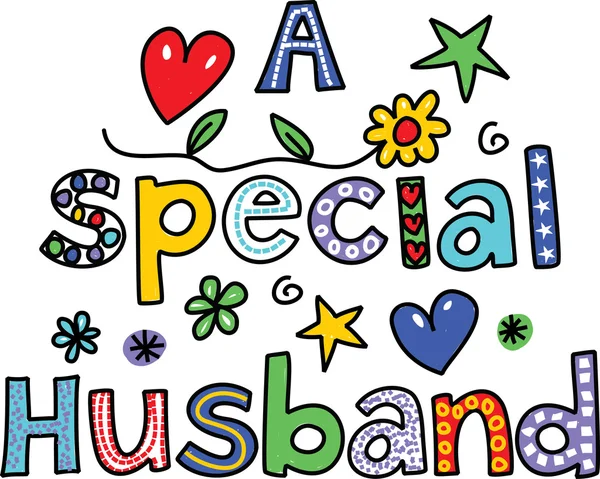 Text that reads A SPECIAL HUSBAND. — Stock Vector